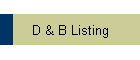 D & B Listing