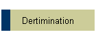 Dertimination