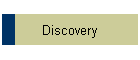 Discovery