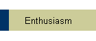 Enthusiasm