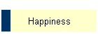 Happiness