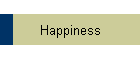 Happiness