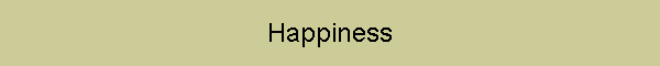 Happiness