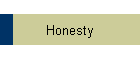Honesty