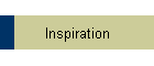 Inspiration
