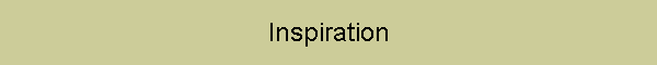Inspiration