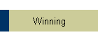 Winning