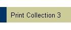 Print Collection 3