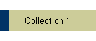 Collection 1