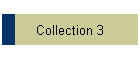 Collection 3